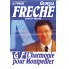 Georges Frêche l'harmonie pour Montpellier