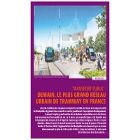 Demain, le plus grand réseau urbain de tramway en France